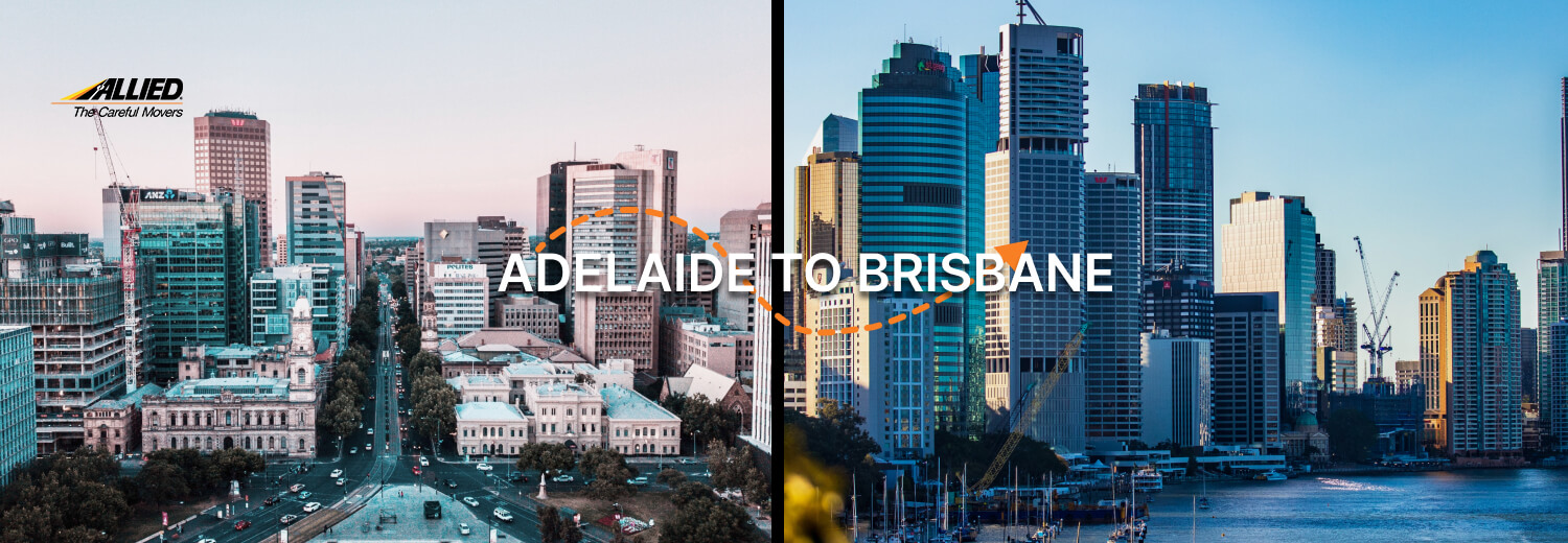 Guide on Moving from Adelaide to Brisbane Guide on Moving from Adelaide to Brisbane