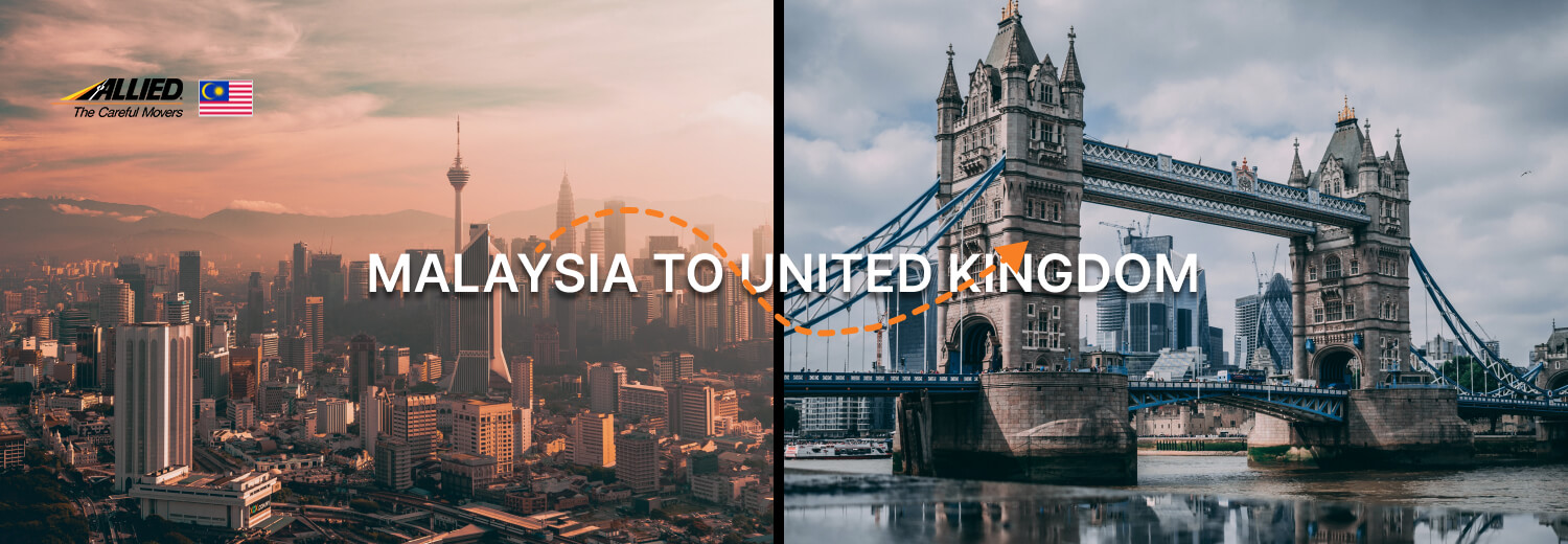 Guide on Moving from Malaysia to UK Guide on Moving from Malaysia to UK